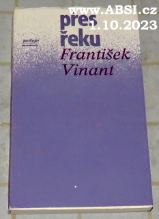 PŘES ŘEKU