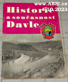 HISTORIE A SOUČASNOST DAVLE