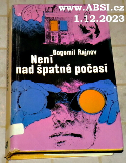 NENÍ NAD ŠPATNÉ POČASÍ