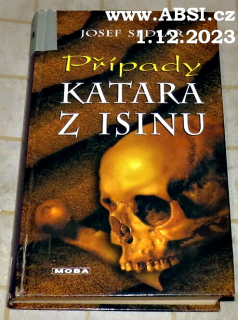 PŘÍPADY KATARA Z ISINU