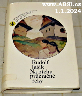 NA BŘEHU PRŮZRAČNÉ ŘEKY