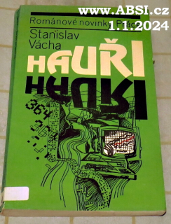 HAUŘI - ROMÁNOVÉ NOVINKY PRÁCE