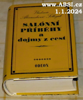 SALONNÍ PŘÍBĚHY A DOJMY Z CEST