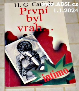PRVNÍ BYL VRAH...