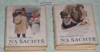 NA ŠACHTĚ DÍL I. II. III.