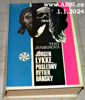 JORGEN LYKKE, POSLEDNÝ RYTIER DÁNSKY