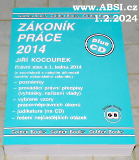 ZÁKONÍ PRÁCE 2014 - PRÁVNÍ STAV K 1. LEDNU 2014 + CD