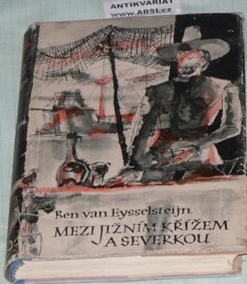 MEZI JIŽNÍM KŘÍŽEM A SEVERKOU