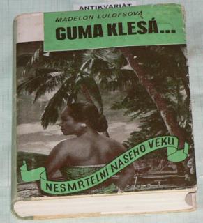 GUMA KLESÁ ...