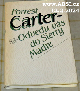 ODVEDU VÁS DO SIERRY MADRE
