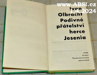 PODIVNÉ PŘÁTELSTVÍ HERCE JESENIA