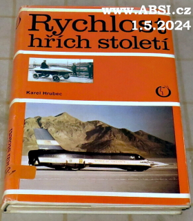 RYCHLOST HŘÍCH STOLETÍ