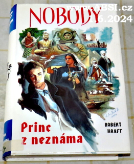 NOBODY - PRINC Z NEZNÁMA