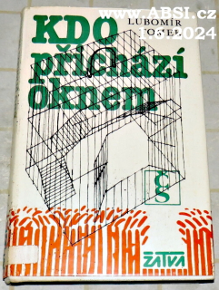 KDO PŘICHÁZÍ OKNEM
