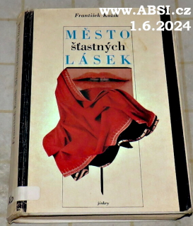 MĚSTO ŠŤASTNÝCH LÁSEK