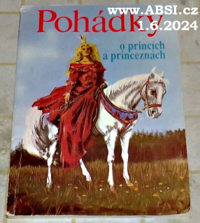 POHÁDKY O PRINCÍCH A PRINCEZNÁCH 