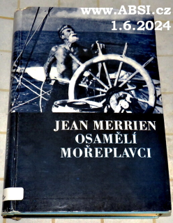 OSAMĚLÍ MOŘEPLAVCI