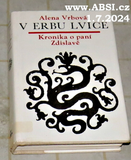 V ERBU LVICE - KRONIKA O PANÍ ZDISLAVĚ