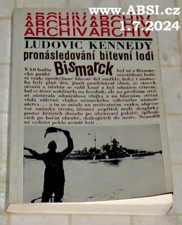 PRONÁSLEDOVÁNÍ BITEVNÍ LODĚ BISMARCK
