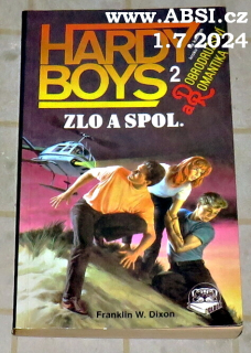 ZLO A SPOL. - HARDY BOYS 2
