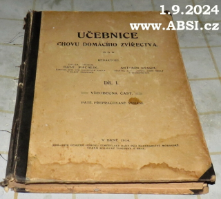 UČEBNICE CHOVU DOMÁCÍHO ZVÍŘECTVA  díl I. - VŠEOBECNÁ ČÁST