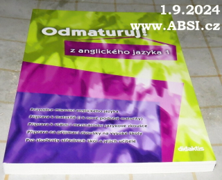 ODMATURUJ Z ANGLICKÉHO JAZYKA 1