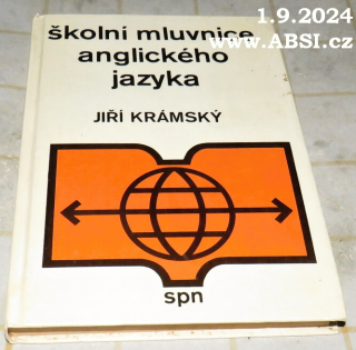 ŠKOLNÍ MLUVNICE ANGLICKÉHO JAZYKA