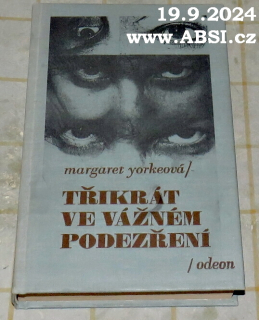 TŘIKRÁT VE VÁŽNÉM PODEZŘENÍ