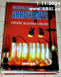 ARROWSMITH - PŘÍBĚH MLADÉHO LÉKAŘE