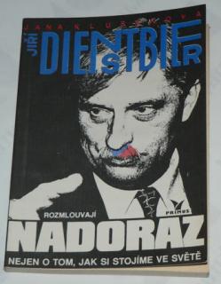 ROZMLOUVAJÍ NADORAZ - JIŘÍ DIENSTBIER