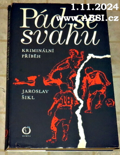 PÁD SE SVAHU - KRIMINÁLNÍ PŘÍBĚH