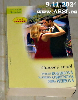 ZTRACENÝ ANDĚL - TVÁŘ ZA OKNEM / OSTRÉ HRANY / STÍNY Z MINULOSTI - HARLEQUIN