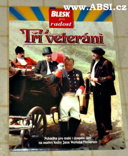 TŘI VETERÁNI