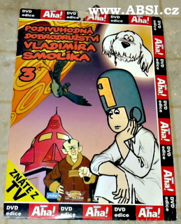 PODIVUHODNÁ DOBRODRUŽSTVÍ VLADIMÍRA SMOLÍKA 3