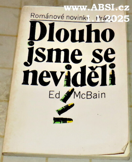 DLOUHO JSME SE NEVIDĚLI - ROMÁNOVÉ NOVINKY PRÁCE