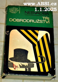 TŘI DOBRODRUŽSTVÍ