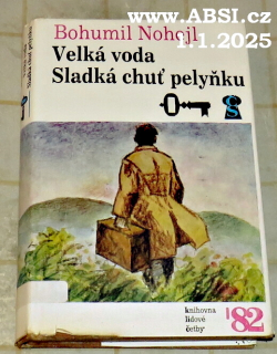 VELKÁ VODA , SLADKÁ CHUŤ PELIŇKU