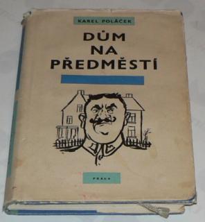 DŮM NA PŘEDMĚSTÍ