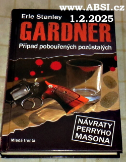 PŘÍPAD POBOUŘENÝCH POZŮSTALÝCH - NÁVRATY PERRYHO MASONA
