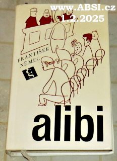 ALIBI - BALADA O STARÉM PRÁVU OBČANSKÉM A TRESTNÍM