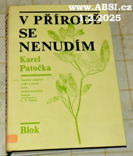 V PŘÍRODĚ SE NENUDÍM