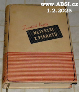 NEJVĚTŠÍ Z PIEROTŮ díl II.