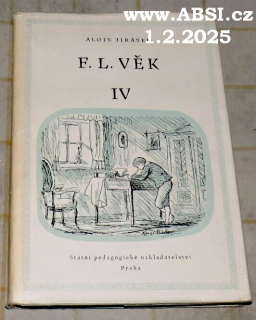 F.L. VĚK díl IV.- OBRAZ Z DOB NAŠEHO NÁRODNÍHO PROBUZENÍ