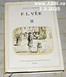 F.L. VĚK díl II. - OBRAZ Z DOB NAŠEHO NÁRODNÍHO PROBUZENÍ