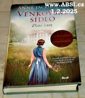 VENKOVSKÉ SÍDLO - ZLATÉ ČASY