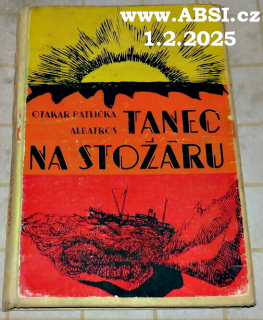 TANEC NA STOŽÁRU