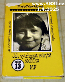 JAK VYTRHNOUT VELRYBĚ STOLIČKU