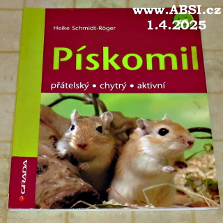 PÍSKOMIL - PŘÁTELSKÝ, CHYTRÝ, AKTIVNÍ