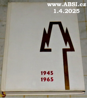PRAHA MĚSTO SVÉHO LIDU 1945-1965