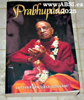 PRABHUPÁDA - SATSVARÚPA DÁSA GÓSVÁNÍ